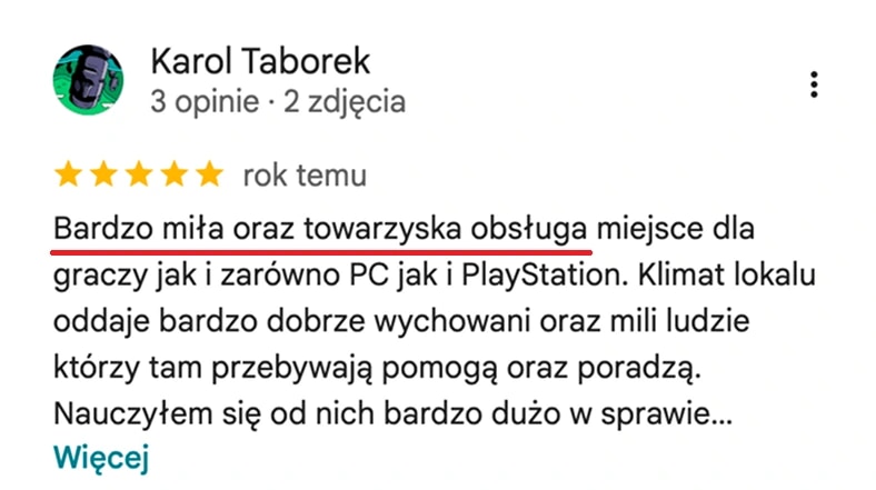 Отзыв с карт Google, Karol Taborek: Bardzo miła oraz towarzyska obsługa, miejsce dla graczy jak i zarówno PC jak i PlayStation. Klimat lokalu oddaje bardzo dobrze wychowani oraz mili ludzie, którzy tam przebywają, pomogą oraz poradzą.
